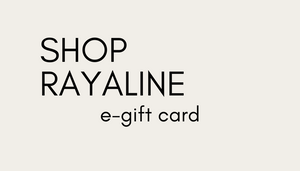 SHOP RAYALINE GIFT CARD $10-$100